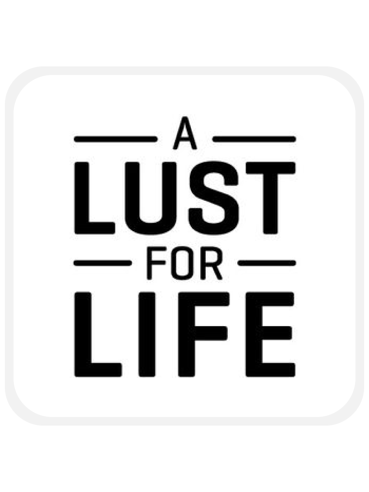 A Lust for Life